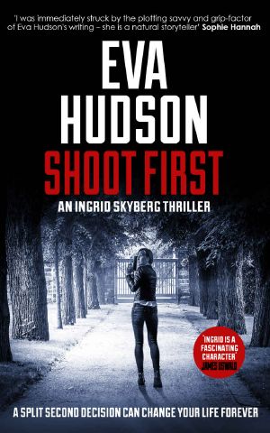 [Ingrid Skyberg FBI Thriller 04] • Shoot First